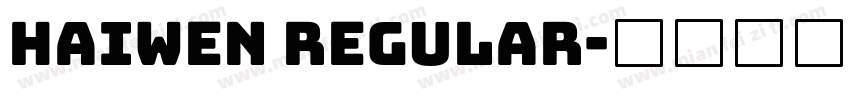 HAIWEN Regular字体转换